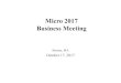 Micro 2017 Business Meeting · 2017. 11. 12. · Business Meeting. Agenda • TC-uarchreport, Milos Prvulovic, (10 mins) • SIGMICRO report, Mike Gschwind(10 mins) • MICRO hall