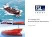 2 Quarter 2020 Financial Results Presentation · 2020. 8. 4. · FLEET EMPLOYMENT PROFILE(1) 2nd Quarter 2020 Financial Results 7 Vessel Built Size Product Tanker DWT Cumbrian Fisher