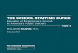 The School STaffing Surge · 2013. 8. 2. · executive Summary America’s K-12 public education system has experienced tremendous historical growth in employment, according to the