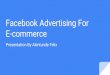 E-commerce Facebook Advertising For · Founder of Paid Traffic Academy, An Academy with over 1500 business owners from all around the world Serial Entrepreneur and so much more. 