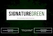 for sustainably-minded companies… - Signature GreenCASE STUDY Launching Nature Box Assignment: Launch campaign for first-of-kind subscription snack box e-commerce service (‘Eat