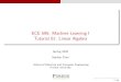 ECE 595: Machine Learning I Tutorial 01: Linear Algebra · 2020. 1. 13. · c Stanley Chan 2020. All Rights Reserved. ECE 595: Machine Learning I Tutorial 01: Linear Algebra Spring
