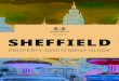 Independent property experts at Aspen Woolf look at how ... · Independent property experts at Aspen Woolf look at how Sheffield is attracting investment and why now is the best time