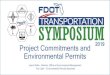 Project Commitments and 2019 Environmental Permits...Project Commitments and Environmental Permits Jason Watts - Director, Office of Environmental Management Thu Clark - Environmental