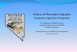Status of Nevada’s Aquatic Invasive Species Program€¦ · Quagga/Zebra Mussel Monitoring Draft AIS Management Plan ... Inspectors, Radio, Social Media, Billboards and Rack Cards