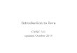 Introduction to Java...Introduction • Present the syntax of Java • Introduce the Java API • Demonstrate how to build – stand-alone Java programs – Java applets, which run