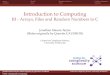 Introduction to Computing - University of WarwickIntroduction to Computing III - Arrays, Files and Random Numbers in C Jonathan Mascie-Taylor (Slides originally by Quentin CAUDRON)