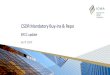 CSDR Mandatory Buy-ins & Repo · 2020. 4. 7. · What is a CSDR mandatory buy-in? Executed at trading level (similar to conventional buy-in mechanisms). For non-centrally cleared