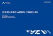 UNMANNED AERIAL VEHICLES - Aarhus Universitet · 2013. 11. 20. · AARHUS UNIVERSITY DEFINITION OF UAV An unmanned aerial vehicle (UAV), commonly known as a drone, is an aircraft