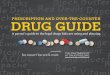 PRESCRIPTION AND OVER-THE-COUNTER DRUG GUIDESchool Boyodcp.ky.gov/Reports/drug-guide-2.pdf · is a frequent commentator for the national and local news media on drug safety issues
