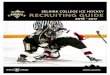 SELKIRK COLLEGE ICE HOCKEY S A I NTS RECRUITING ......Selkirk College Saints Mens Hockey Selkirk College Founded in 1966, Selkirk College has earned a reputation as one of B.C.’s