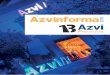 Premiosazvi.es/Descargas/Azvinforma/Azvinforma_ene19.pdf · 2019. 3. 4. · 4 El pasado 19 de diciembre de 2018, se celebró la entrega de los Decimoterceros Premios Azvi en el Museo