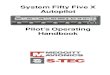 System Fifty Five X Autopilot Pilot’s Operating Handbook · 2020. 8. 30. · 2nd Ed: May 31, 2002 1-3 SYS FIFTY FIVE X POH 1.0 Introduction The primary purpose of the System Fifty