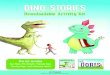 DINO STORIES - Macmillan Publishers...Doris the Bookasaurus by Diana Murray; illustrated by Yuyi Chen · Ages 3-6 Imprint of Macmillan Children’s Publishing Group Dogosaurus Rex