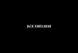 About Jack Vartanian · 2019. 9. 5. · About Jack Vartanian Jack Vartanian, without a doubt, was born with a keen eye to high-end jewelry. Growing up immersed in a traditional family