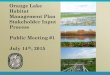 Orange Lake Habitat Management Plan Stakeholder …...2014/01/07  · Orange Lake Habitat Management Plan (HMP) Draft Outline 4. Management Recommendations 4.1 Open Water Access and