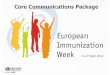 Core Communications Package · 2012 marks the 10 year anniversary of the European Region receiving certification of polio-free status. Despite a large outbreak of imported poliovirus