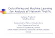 Data Mining and Machine Learning for Analysis of Network ...ljilja/cnl/presentations/ljilja/ISPA_IUCC...December 14, 2017 IEEE ISPA/IEEE IUCC/SpaCCS 2017, Guangzhou, China 2 lhr: 535,102