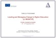 Leading and Managing Change in Higher Education (La …lamanche-tempus.eu/frontend/files/pdf/Presentation_Nedka_Dimitrova.pdfchange.” - Charles Darwin La MANCHE September 2014 IUC