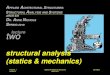 structural analysis (statics & mechanics)faculty.arch.tamu.edu/anichols/courses/applied...Applied Architectural Structures ARCH 631 two structural analysis (statics & mechanics) lecture