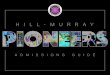 HILL-MURRAY PIONEERS · 2018. 9. 29. · FLUTE CHOIR ORCHESTRA SYMPHONIC BAND MIDDLE SCHOOL BAND CONCERT BAND JAZZ BAND MARCHING BAND PEP BAND HONORS SYMPHONIC BAND STRINGS ENSEMBLE