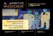 Advanced Stroke Technology at MVHS...INSIDER March 2017. Developing Future Leaders at MVHS. Page 5. MVHS New. Hospital Update. Page 13. ... MVHS New Hospital Update More than 300 community