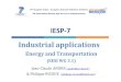 IESP-7 Industrialapplications©.pdf · 2011. 10. 7. · Acknowledgements: C. BERAT (TURBOMECA) and Th. POINIESP-7, Oct. 6-7, 2011, Köln 8 SOT (CERFACS) Boeing: Number of wing prototypes