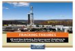 Fracking Failures · 2015. 1. 29. · 4 Fracking Failures F racking is dirty. From the very beginning of clearing a site for drilling, through extraction, transport and delivery of