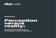 Perception versus reality · 2018. 12. 13. · Perception versus reality 13. The barriers to success 15. How can we close the gap? 17. Take one risk Contents. 5 Executive summary