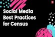 NM Native Census Coalition€¦ · Soc.a Media Best Practices for Census Soc.a Media Best Practices for Nonprofits . TIME Time to make your own Memes 30 Minutes In groups, make sure