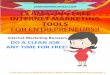15 AMAZING FREE INTERNET MARKETING TOOLS FOR ......tools to build my business. Even today, the earlier practice of fishing for “free Internet marketing tools" still continues with