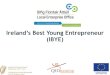 Ireland’s Best Young Entrepreneur (IBYE)qedtraining.ie/wp-content/uploads/2014/10/IBYE-2.pdfSource: Comscore & February 2010 European Interactive Advertising Association (EIAA) "EIAA