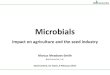 Microbials...Agenda 1) Introduction to Microbials - Marcus Meadows-Smith, CEO, BioConsortia 2) Agrinos - Dr. Mylavarapu Venkatramesh, VP Discovery ResearchPerceptions • Less effective