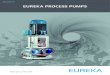 EUREKA PROCESS PUMPS · 2016. 8. 23. · EUREKA PROCESS PUMPS - A wide range of applications EUREKA PUMPS has a wide range of centrifugal pumps for the oil & gas industry. These centrifugal