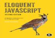 Master the Language of the Web · 2018. 6. 21. · Eloquent JavaScript, 2nd Edition dives deep into the JavaScript language to show you how to write beautiful, effective code. Author