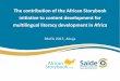 The contribution of the African Storybook initiative to content ...ASb publishing model Provides digital open access to children’s picture storybooks, with creation and translation