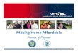 Making Home Affordable · 2020. 7. 1. · February2011 lMakingHomeAffordable 3 Making Home Affordable Offers Help • Home Affordable Modification Program (HAMP) –Home Affordable