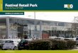 retail Out of town Festival Retail Park - Savills...Festival Retail Park Stoke On Trent, ST1 5SD Unit Retailer Size 1 TO LET 30,000 sq ft 2a Tapi 8,350 sq ft 2b Poundland 8,385 sq