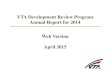 VTA Development Review Program Annual Report for 2014 Web …vtaorgcontent.s3-us-west-1.amazonaws.com/Site_Content/... · 2015. 4. 28. · VTA reviews, analyzes, and tracks land use