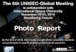 Photo Report - UNISEC 大学宇宙工学コンソーシアムunisec.jp/workshop/2018/files/1-3_unisec-global_meeting.pdf · 2019. 2. 15. · Sponsors/Exhibitors Presentation Day1