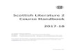 Scottish Literature 2 Course Handbook 2017-18 · 2017. 12. 20. · Scottish Literature 2 Handbook Page 6 All classes will begin promptly: you should be seated and ready to begin by