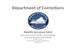 Department of Corrections - Virginiasfc.virginia.gov/pdf/retreat/2017 Charlottesville/111617... · 2017. 11. 15. · Department of Corrections Health Services Unit 2017 Senate Finance