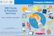 SBI Cards & Payment Services · Play on cashless consumption, RECOMMEND BUY, TP: Rs1,191 We initiate coverage on SBI Cards and Payment Services Ltd with a BUY recommendation and target