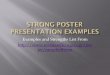 Examples and Strengths List From ...elearning.fit.hcmup.edu.vn/~longld/References for... · Poster 1 (Parasite Spillback) Multiple types of visual aides Logical visual strategy Acknowledgements