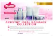 ARTISTRY IDEAL RADIANCE COLLECTION · 2019. 11. 22. · IDEAL RADIANCE diminished appearance of dark spots, discolourations and irritation. 76% of women agreed^ that the IDEAL RADIANCE