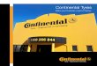 Continental Tyres - Yellowpages.com · 2019. 1. 15. · 14 15 Continental-Caoutchouc- und Gutta-Percha Compagnie is founded in Hannover as a joint stock company. Manufacturing at