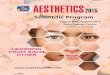 AESTHETICS2015aestheticsdelhi.com/pdf/scientific-program-2015.pdfAbout us AESTHETICS-2010, AUG 28th - 29th, New Delhi, was organized as an interface between two specialties, Dermatology