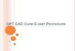 OPT EAD Card E-ship ProcedureShipment History - Order Confirmation History Ott Your order has been and the university has been notified. please find the of shipment. please check your