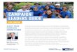 CAMPAIGN LEADERS GUIDE€¦ · They will help you create and manage a successful campaign. If you don’t know who your contact is, call us at 312.906.2204 or email help@LIVEUNITEDchicago.org