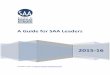 A Guide for SAA Leaders · 2016. 3. 29. · Society of American Archivists | 2015-2016 Leader Manual 3 Dear SAA Leader: SAA is a vibrant, dynamic organization because of the involvement